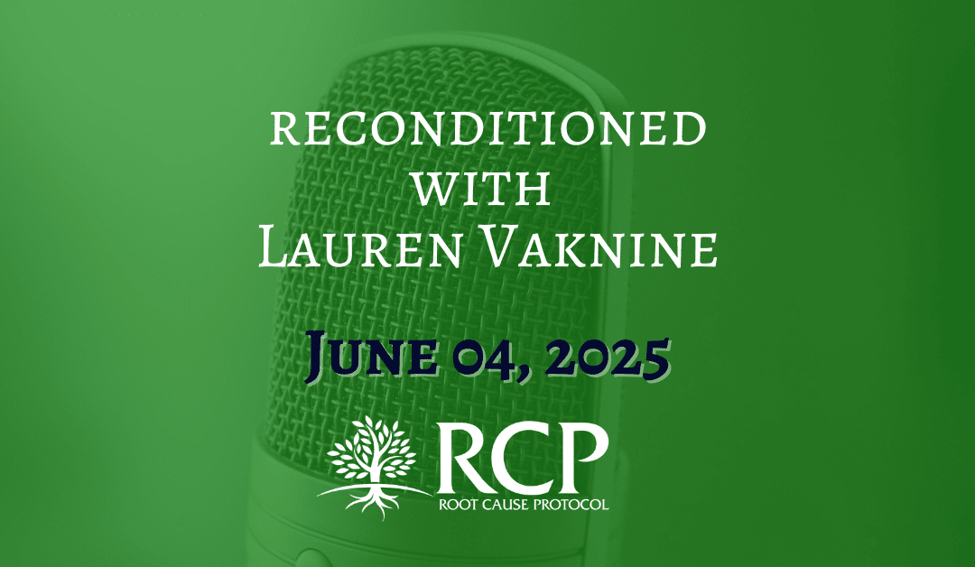 Reconditioned |  It’s Not Your Hormones, It’s Your Minerals w/Morley Robbins | June 4, 2025